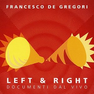 Left & Right (documenti dal vivo)