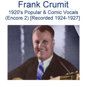 1920's Popular & Comic Vocals (Encore 2) [Recorded 1924-1927]