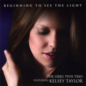 Avatar for The Greg Tivis Trio Featuring Kelsey Taylor