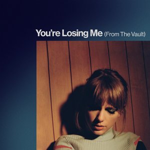 “You're Losing Me (From the Vault)”的封面