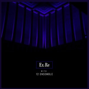 Ex:Re, Josephine Stephenson & 12 Ensemble 的头像