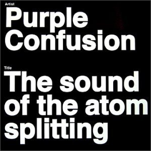 Immagine per 'The Sound of the Atom Splitting'