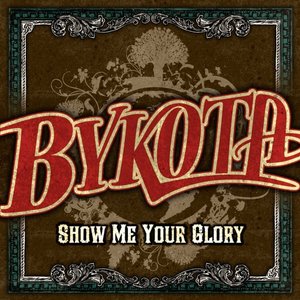 Show Me Your Glory