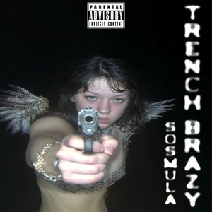 TRENCH BRAZY [Clean] [Clean]