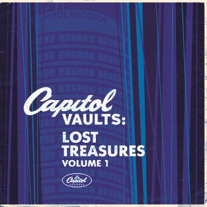 Capitol Vaults: Lost Treasures Volume 1