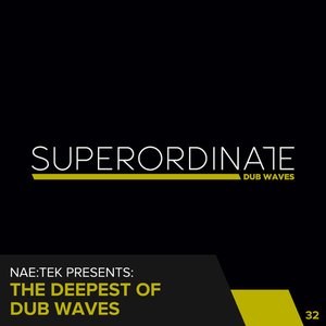 The Deepest of Dub Waves