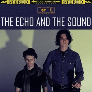 Image for 'The Echo and the Sound'