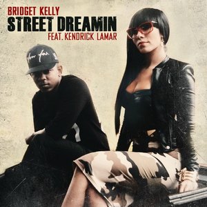 Street Dreamin (feat. Kendrick Lamar) - Single