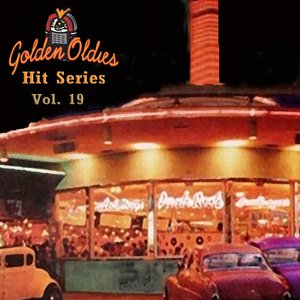 Golden Oldies Hit Series, Vol. 19