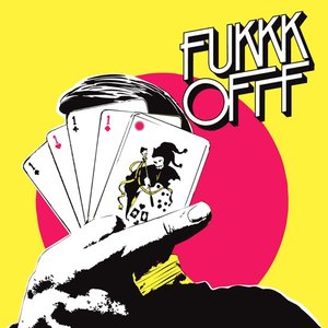 Fukkk Offf - Single