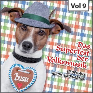Das  Superfest der Volksmusik, Vol. 9