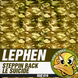 Steppin' Back / Le Suicide