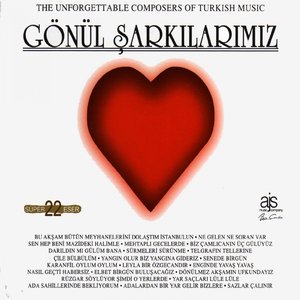 Gönül Şarkılarımız