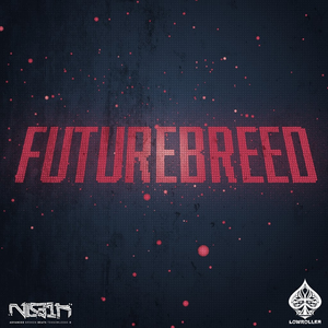 Lowroller - Futurebreed - Zortam Music