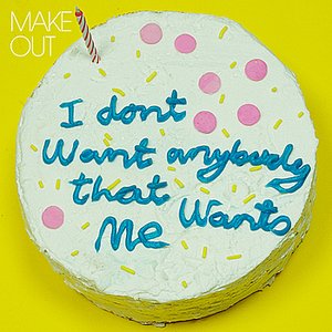 I Don't Want Anybody That Wants Me - Single