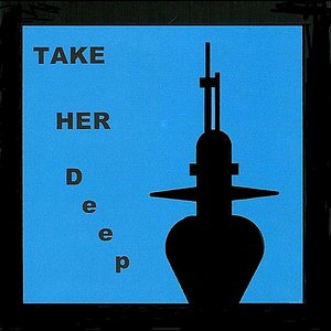 Image for 'Take Her Deep'