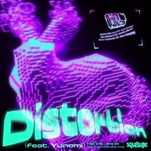 Distortion (feat.Yunomi)