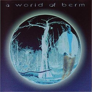 A World Of Berm