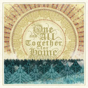 Image for 'One and All, Together, for Home'