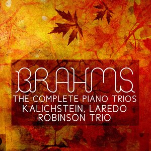 Brahms: The Complete Piano Trios