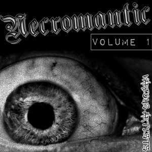 Necromantic Volume 1