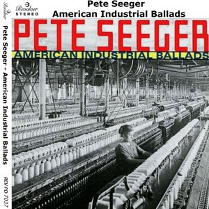 American Industrial Ballads