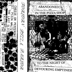 Abandoned In The Pizza Shop To The Night Of Devouring Emptiness