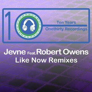 Like Now (feat. Robert Owens) [Remixes] - EP