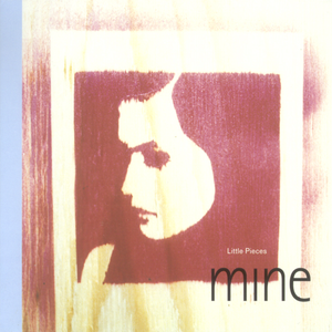 Mine - Little Pieces - Zortam Music