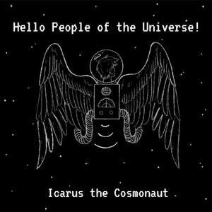 Hello People of the Universe!