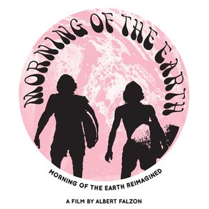 Morning of the Earth Reimagined (Original Motion Picture Soundtrack)