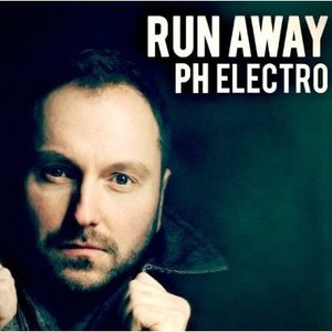 PH Electro - Run Away - Zortam Music