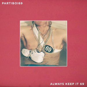 Always Keep It 69 - Single