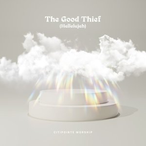 The Good Thief (Hallelujah) [Live]