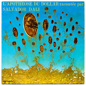 L'Apothéose Du Dollar