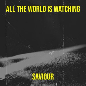 All The World Is Watching