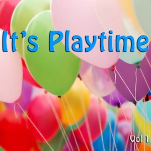 It's Playtime Vol 1
