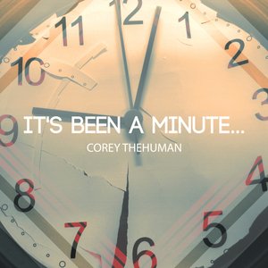 Bild für 'It's Been A Minute...'
