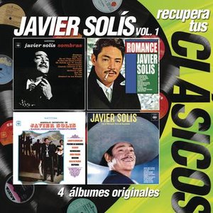 Recupera tus Clasicos - Javier Solis Vol.1