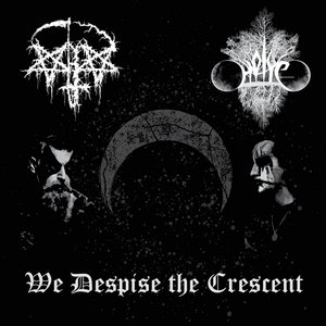 We Despise the Crescent