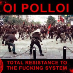 Oi Polloi - Total Resistance To The Fucking System - Zortam Music