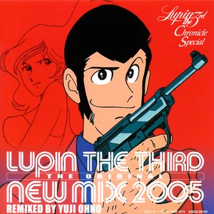 LUPIN THE THIRD THE ORIGINAL -NEW MIX 2005-