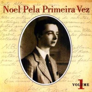 Noel Pela Primeira Vez, Vol. 1