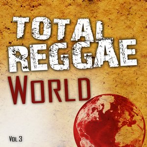 Total Reggae World Vol.3