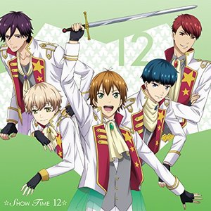 ☆SHOW TIME 12☆team鳳/「スタミュ」ミュージカルソングシリーズ