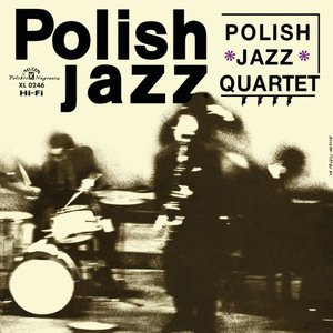 Polish Jazz Quartet (Polish Jazz)