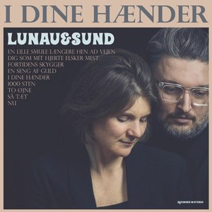 I Dine Hænder