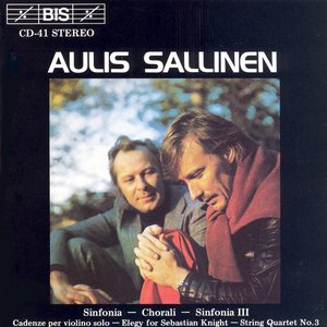 Sallinen: Sinfonia / Chorali / String Quartet