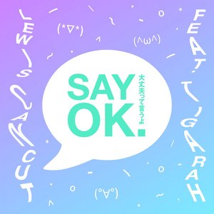 Say OK