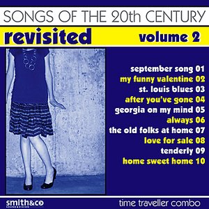 Songs Of The 20th Century / Revisited-Vol. 2